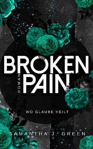 [Stolen life 03] • Broken Pain · Wo Glaube heilt